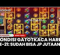 Gatot Kaca Gacor Jam Berapa